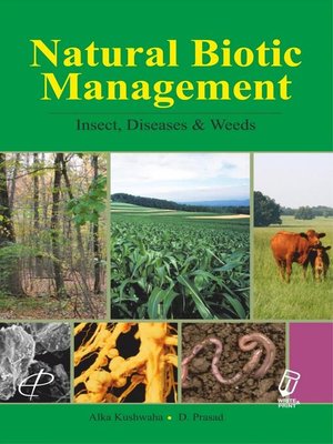 cover image of Natural Biotic Management (Insects, Diseases and Weeds)